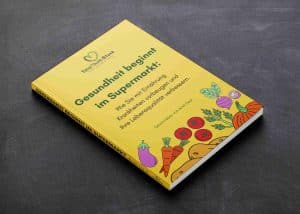 E-Book: Gesundheit beginnt im Supermarkt