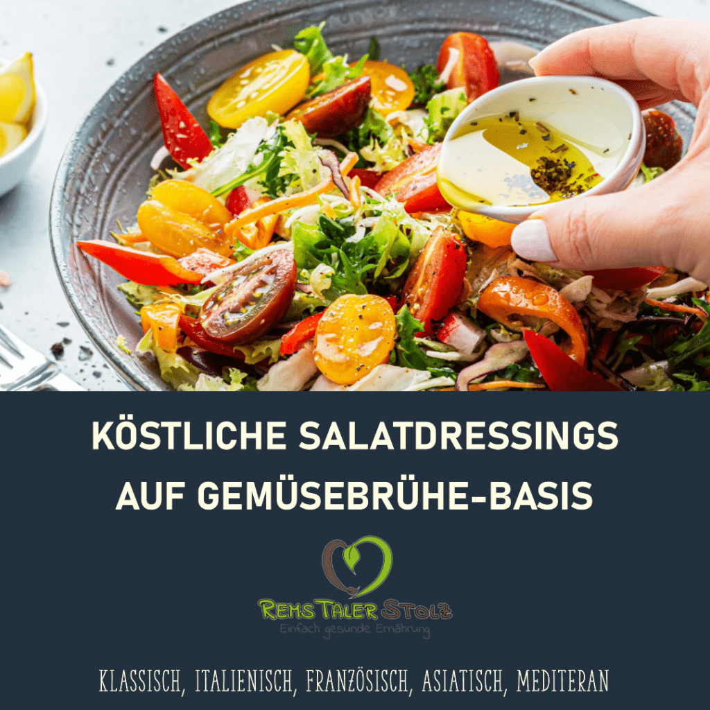 Salatdressing auf Gemüsebrühe-Basis