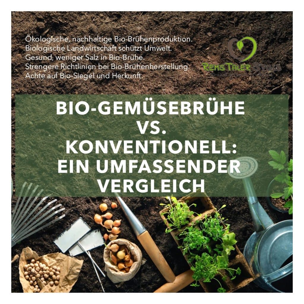 Bio-Gemüsebrühe vs. Konventionell: Ein umfassender Vergleich