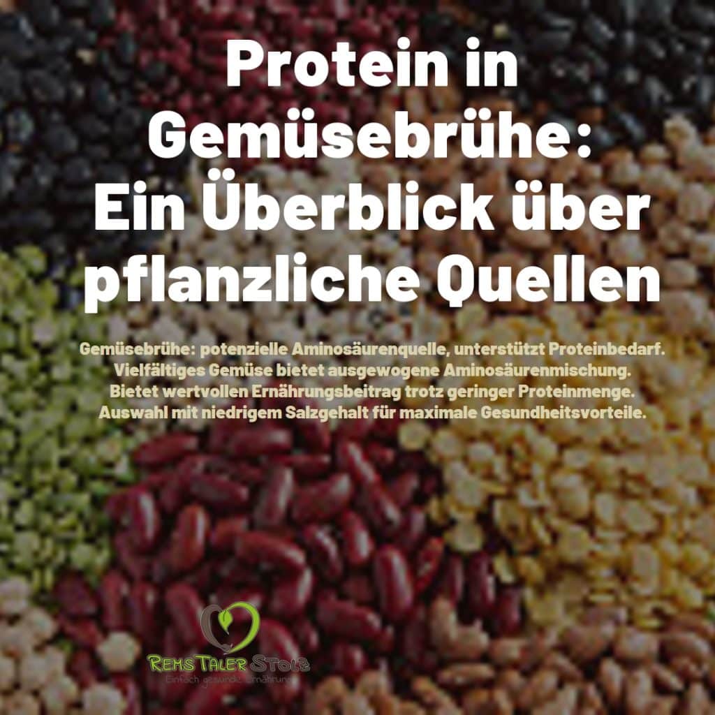 Protein in Gemüsebrühe: Ein Überblick über pflanzliche Quellen