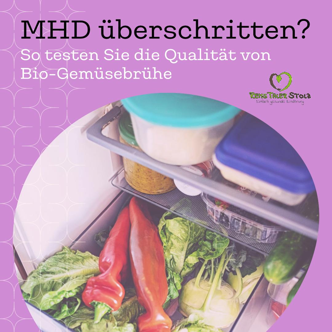 Mindesthaltbarkeitsdatum Bio-Gemüsebrühe Qualitätstest